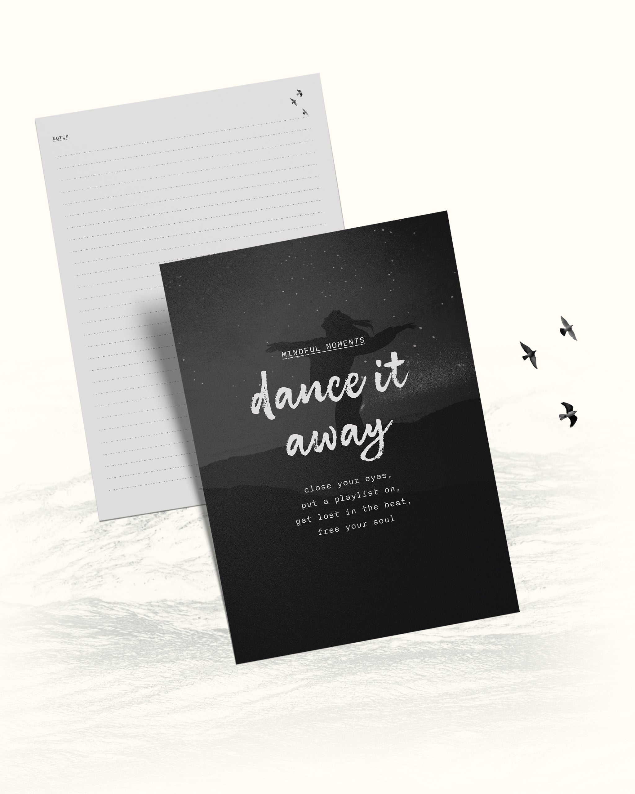 an example of the mindfulness moments exercise cards, featuring the dance it away one, with a poem on the front -  close your eyes, put a playlist on, get lost in the beat, free your soul, and space for notes on the back; positioned on a background with birds