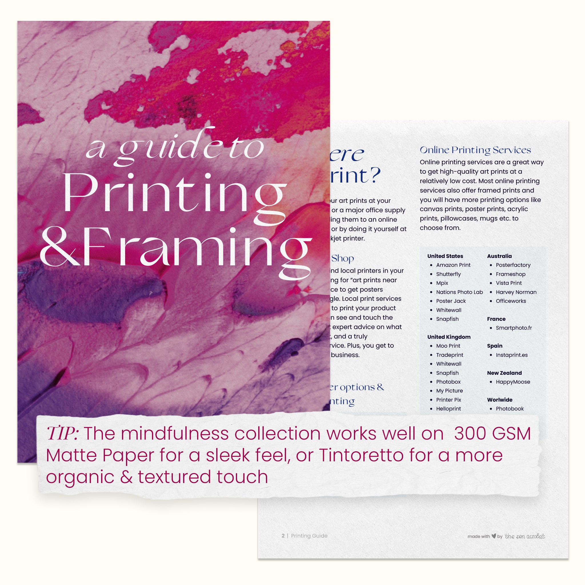 the guide to printing and framing with the following tip that the mindfulness collection works well on 300GSM Matte paper for a sleek feel, or Tintoretto for a more organic & textured touch